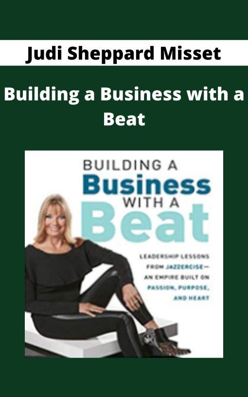 Judi Sheppard Misset – Building a Business with a Beat