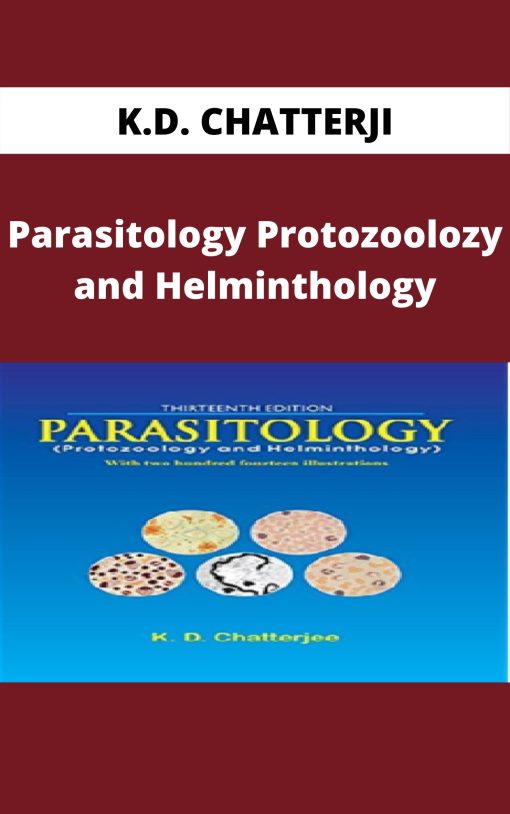 K.D. CHATTERJI – Parasitology Protozoolozy and Helminthology