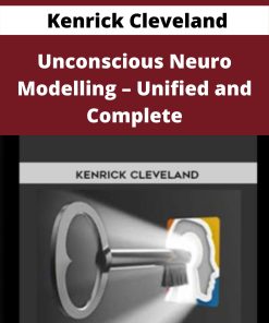 Kenrick Cleveland – Unconscious Neuro Modelling – Unified and Complete