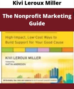 Kivi Leroux Miller – The Nonprofit Marketing Guide