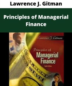 Lawrence J. Gitman – Principles of Managerial Finance