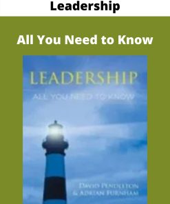 Leadership – All You Need to Know