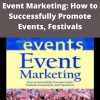 Leonard H. Hoyle – Event Marketing: How to Successfully Promote Events, Festivals