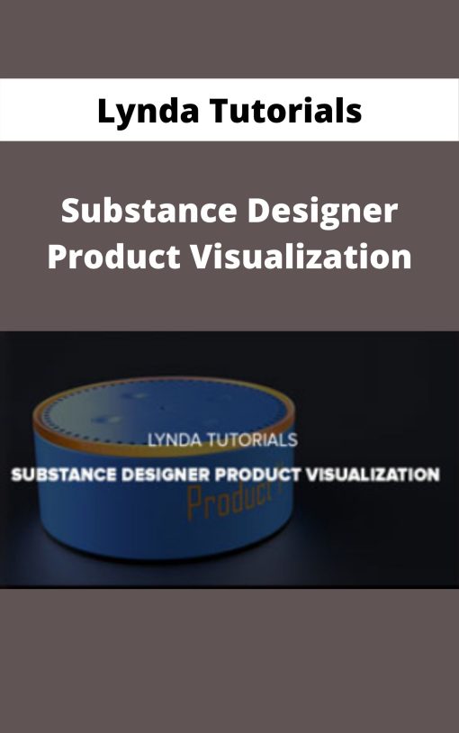 Lynda Tutorials – Substance Designer Product Visualization