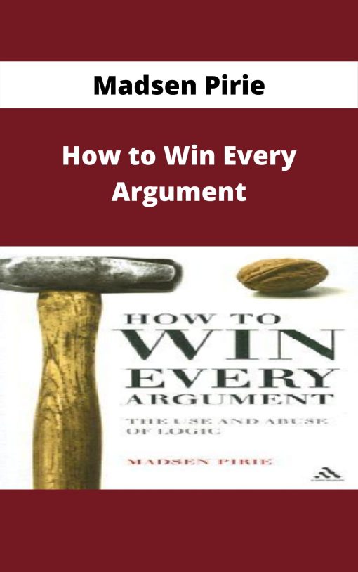 Madsen Pirie – How to Win Every Argument