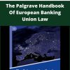 Mario Pilade – The Palgrave Handbook Of European Banking Union Law