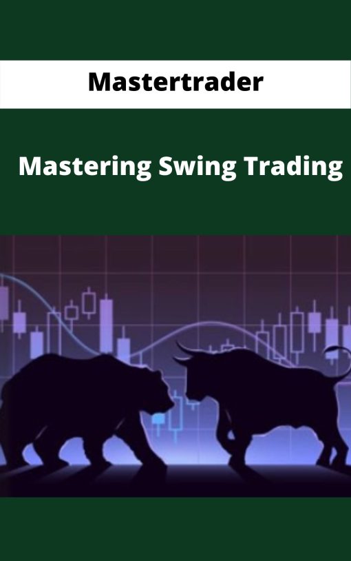 Mastertrader – Mastering Swing Trading
