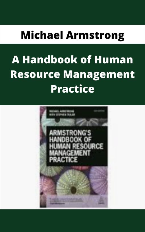 Michael Armstrong – A Handbook of Human Resource Management Practice