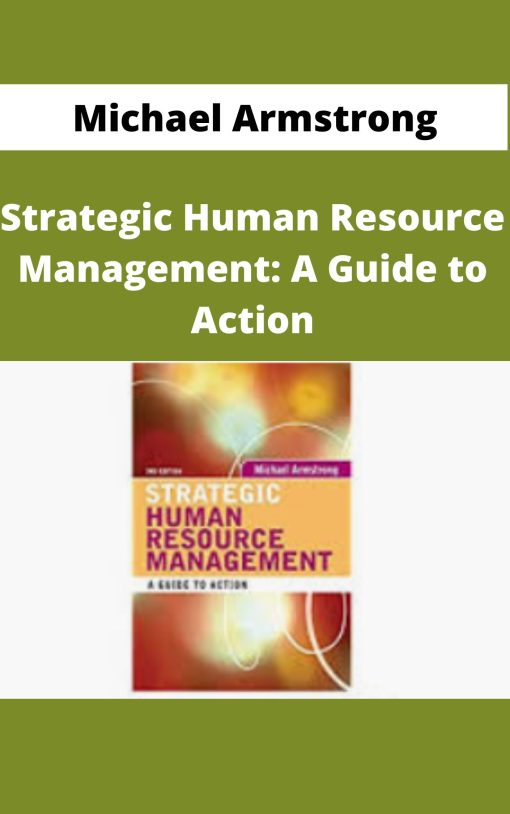 Michael Armstrong – Strategic Human Resource Management: A Guide to Action