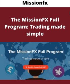 Missionfx – The MissionFX Full Program: Trading made simple