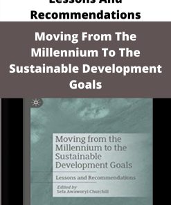 Moving From The Millennium To The Sustainable Development Goals
