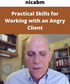 nicabm – Practical Skills for Working with an Angry Client