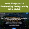 Own The Gram – Your Blueprint To Dominating Instagram By Nick Malak