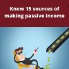 Passive Income – know 15 sources of making passive income