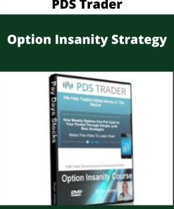 PDS Trader – Option Insanity Strategy