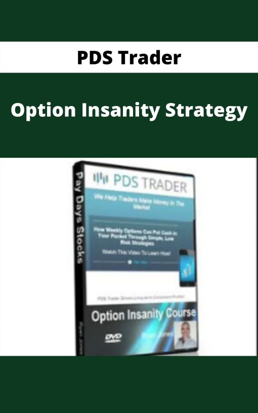 PDS Trader – Option Insanity Strategy