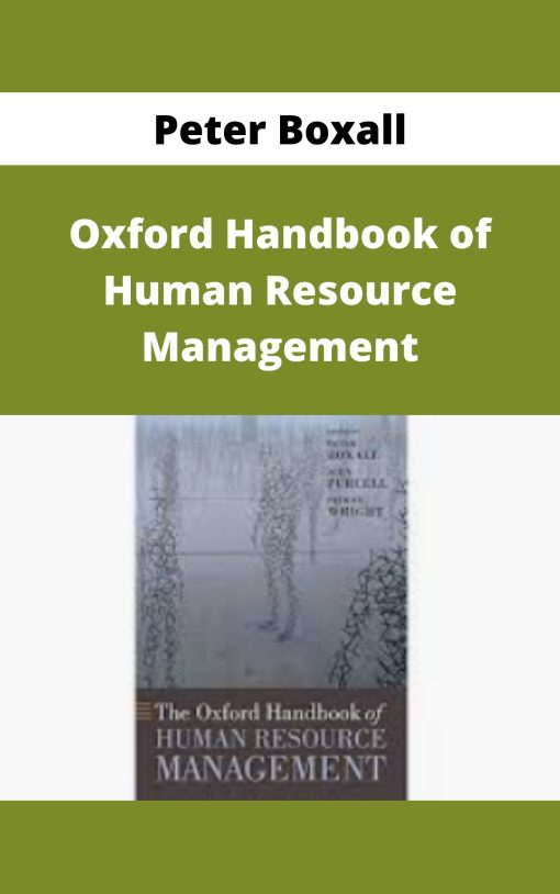 Peter Boxall – Oxford Handbook of Human Resource Management