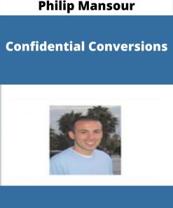 Philip Mansour – Confidential Conversions