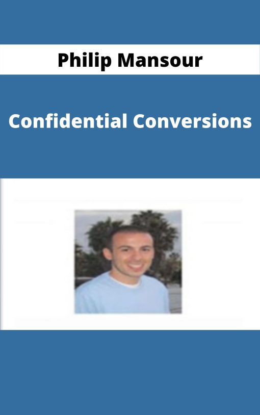 Philip Mansour – Confidential Conversions