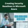 Pluralsight – Creating Security Baselines in Microsoft Azure