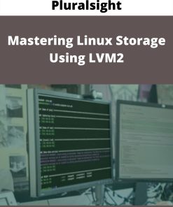 Pluralsight – Mastering Linux Storage Using LVM2