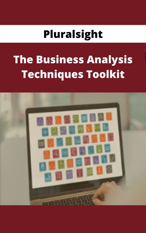 Pluralsight – The Business Analysis Techniques Toolkit