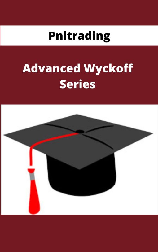 Pnltrading – Advanced Wyckoff Series