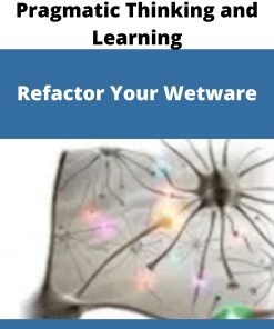 Pragmatic Thinking and Learning – Refactor Your Wetware