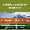 Private Banking – Building A Culture Of Excellence