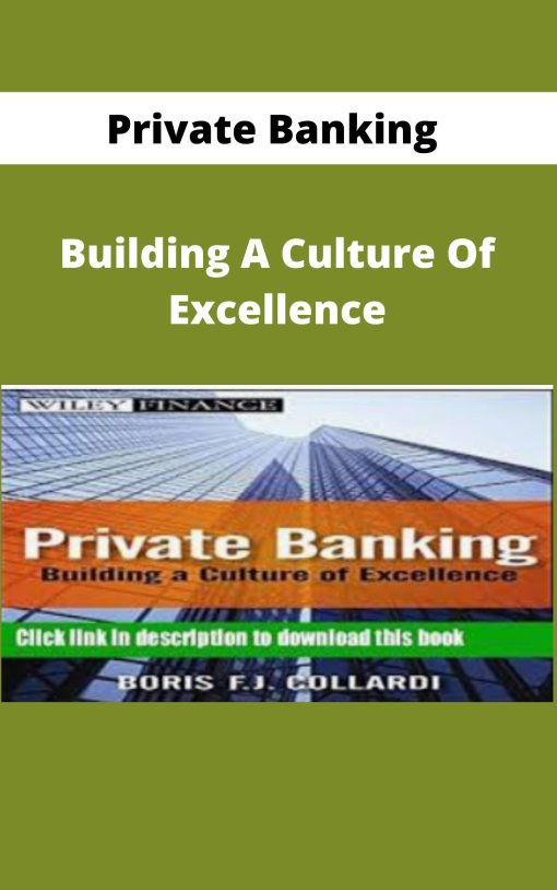 Private Banking – Building A Culture Of Excellence