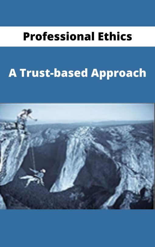 Professional Ethics – A Trust-based Approach