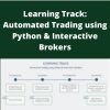 Quantinsti – Learning Track: Automated Trading using Python & Interactive Brokers