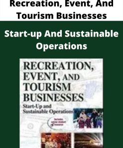 Recreation, Event, And Tourism Businesses – Start-up And Sustainable Operations