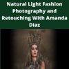 RGGEDU – Natural Light Fashion Photography and Retouching With Amanda Diaz