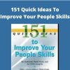 Robert E. Dittmer – 151 Quick Ideas To Improve Your People Skills