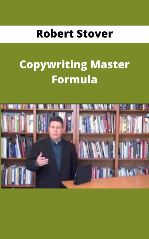 Robert Stover – Copywriting Master Formula