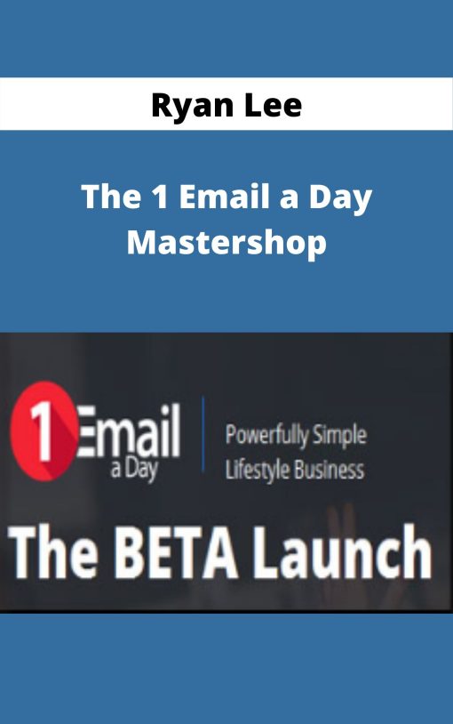 Ryan Lee – The 1 Email a Day Mastershop