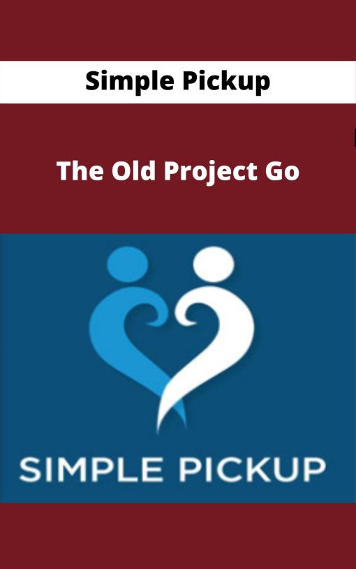 Simple Pickup – The Old Project Go