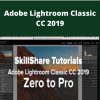 SkillShare Tutorials – Adobe Lightroom Classic CC 2019