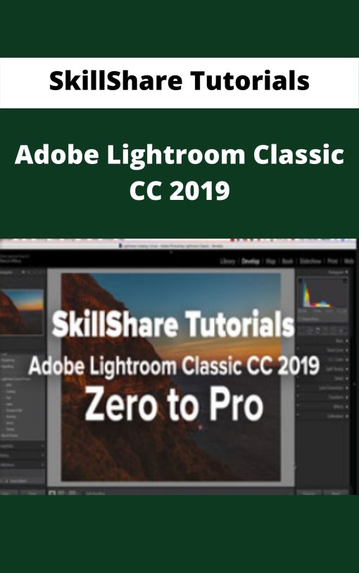 SkillShare Tutorials – Adobe Lightroom Classic CC 2019