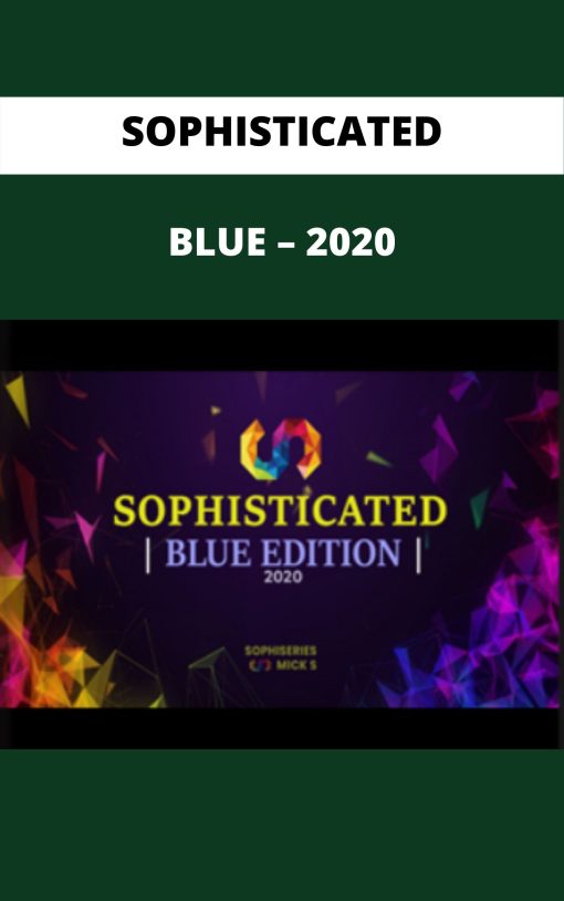 SOPHISTICATED – BLUE – 2020