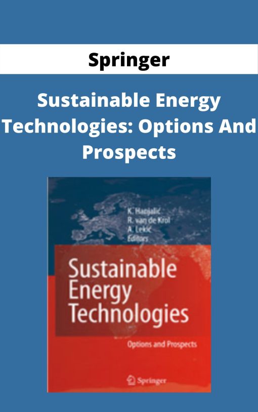 Springer – Sustainable Energy Technologies: Options And Prospects