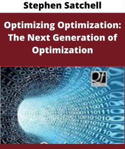 Stephen Satchell – Optimizing Optimization: The Next Generation of Optimization