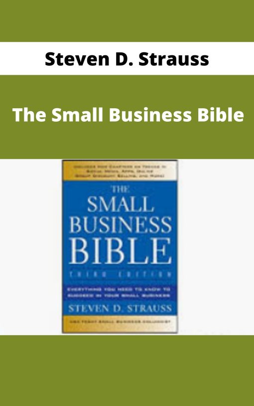 Steven D. Strauss – The Small Business Bible