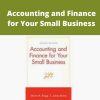 Steven M. Bragg – Accounting and Finance for Your Small Business