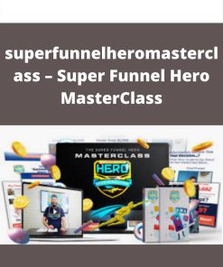 superfunnelheromasterclass – Super Funnel Hero MasterClass