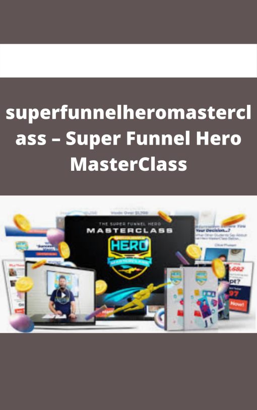 superfunnelheromasterclass – Super Funnel Hero MasterClass