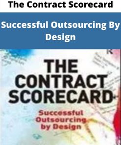 The Contract Scorecard – Successful Outsourcing By Design