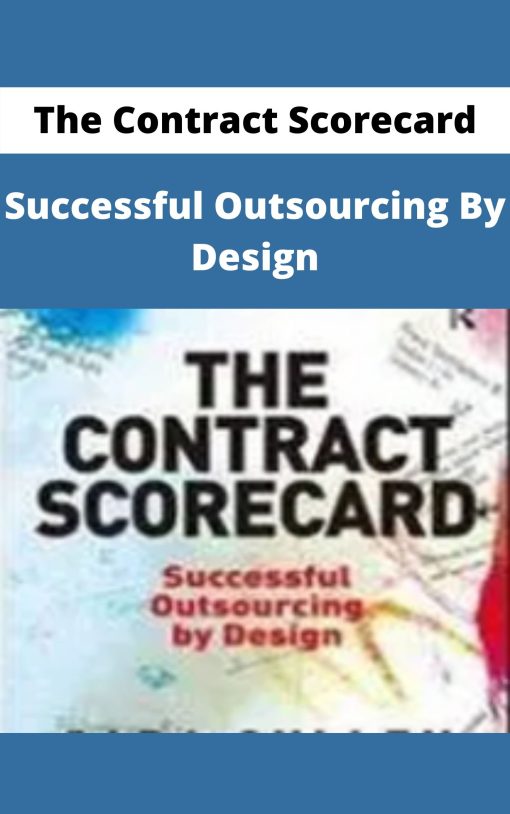 The Contract Scorecard – Successful Outsourcing By Design