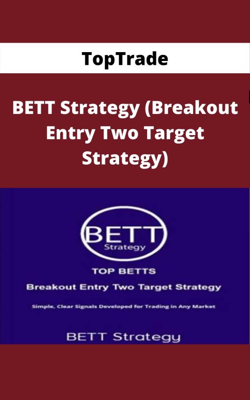 TopTrade – BETT Strategy (Breakout Entry Two Target Strategy)